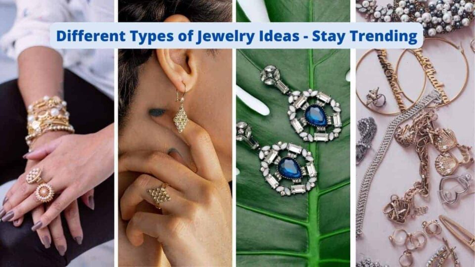 Types of Jewelry Ideas